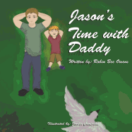 Jason's Time with Daddy