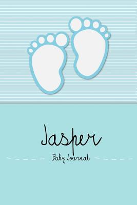 Jasper - Baby Journal: Personalized Baby Book for Jasper, Perfect Journal for Parents and Child - Baby Book, En Lettres