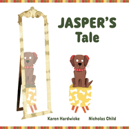 JASPER'S Tale: how one cheeky puppy discovers that he likes his hearing aids after all