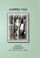 Jaspers Tale - Scott, Tilly