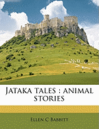 Jataka Tales Animal Stories