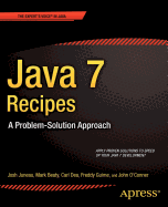 Java 7 Recipes: A Problem-Solution Approach