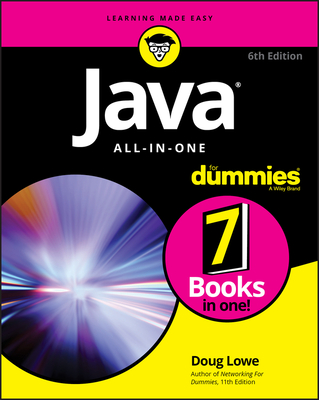 Java All-In-One for Dummies - Lowe, Doug