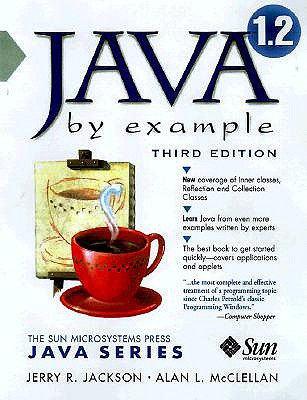 Java by Example 1.2 - Jackson, Jerry, and McClellan, Alan