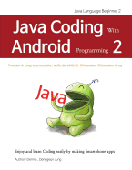 Java Coding with Android Programming 2: Java Language Beginner 2