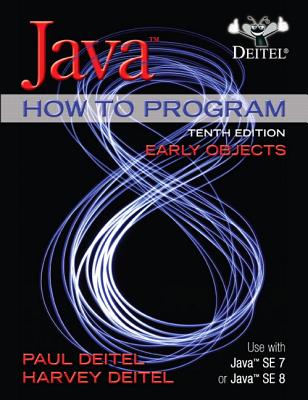 Java How to Program, Early Objects Plus Mylab Programming with Pearson Etext -- Access Card Package - Deitel, Paul J, and Deitel, Harvey