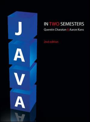 Java in Two Semesters - Charatan, Quentin, and Kans, Aaron