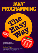 Java Programming the Easy Way - Downing, Douglas A, PH.D.