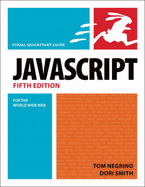 JavaScript for the World Wide Web, Fifth Edition: Visual QuickStart Guide
