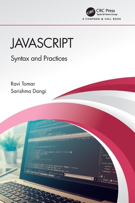 JavaScript: Syntax and Practices - Tomar, Ravi, and Dangi, Sarishma