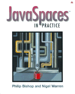 Javaspaces(tm) in Practice