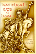 Jaws of Death, Gate of Heaven: How to Face Death Without Fear - Von Hildebrand, Dietrich