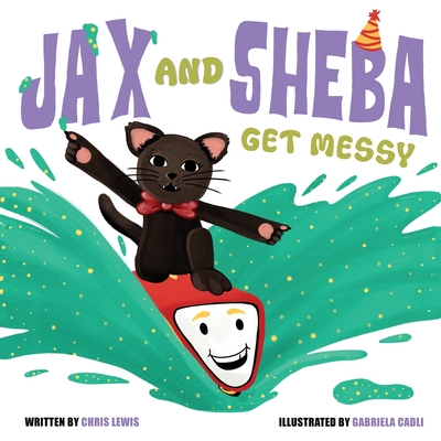 Jax and Sheba get Messy - Lewis, Chris