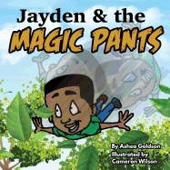 Jayden & the Magic Pants