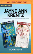 Jayne Ann Krentz/Amanda Quick Arcane Society Series: Books 10-11: In Too Deep & Quicksilver