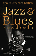 Jazz & Blues Encyclopedia: New & Expanded Edition