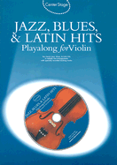 Jazz, Blues & Latin Hits Playalong for Violin