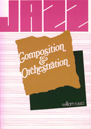 Jazz Composition and Orchestration