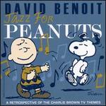 Jazz for Peanuts - A Retrospective of the Charlie Brown Television Themes - David Benoit