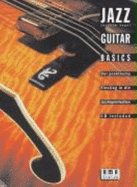 Jazz Guitar Basics. Inkl. Cd. Der Praktische Einstieg in Die Jazzimprovisation