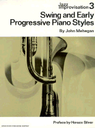 Jazz Improvisation: Swing and Early Progressive Piano Styles