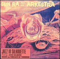 Jazz in Silhouette - Sun Ra & His Arkestra