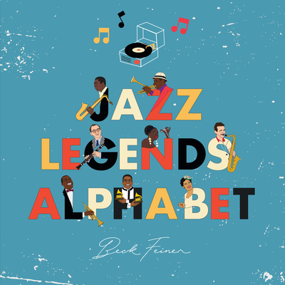 Jazz Legends Alphabet - Alphabet Legends (Creator)