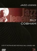 Jazz Legends: Billy Cobham - Live at the Palais des Festivals Hall Cannes 1989