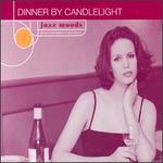 Jazz Moods: Dinner by Candlelight