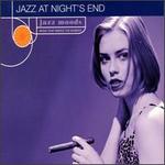 Jazz Moods: Jazz at Night's End - Various Artists