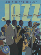 Jazz on a Saturday Night - Dillon, Leo, and Dillon, Diane
