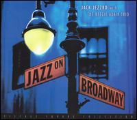 Jazz on Broadway - Jack Jezzro/The Beegie Adair Trio