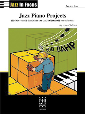 Jazz Piano Projects - Collins, Ann (Composer)