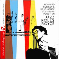 Jazz Rolls Royce - Howard Rumsey's Lighthouse All Stars