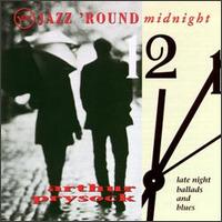Jazz 'Round Midnight: Arthur Prysock - Arthur Prysock