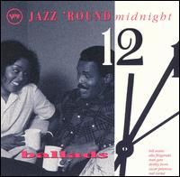 Jazz 'Round Midnight: Ballads - Various Artists