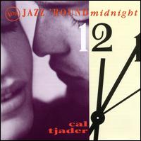 Jazz 'Round Midnight - Cal Tjader