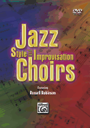 Jazz Style and Improvisation for Choirs: DVD