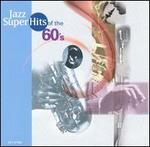 Jazz Super Hits of the '60s