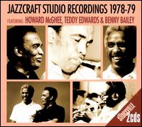 Jazzcraft Studio Recordings 1978-79 - Howard McGhee/Teddy Edwards/Benny Bailey