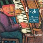 Jazzical-A Marriage Of Classical And Jazz