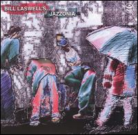 Jazzonia - Bill Laswell