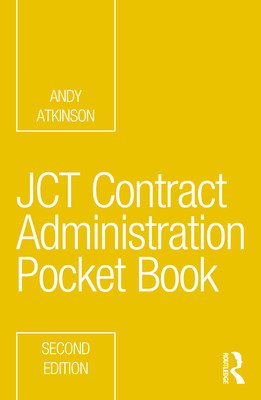 JCT Contract Administration Pocket Book - Atkinson, Andy