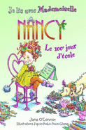 Je Lis Avec Mademoiselle Nancy: Le 100e Jour d'?cole