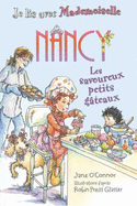 Je Lis Avec Mademoiselle Nancy: Les Savoureux Petits G?teaux