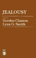 Jealousy - Gordon, Clanton, and Smith, Lynn G (Editor), and Clanton, Gordon (Editor)