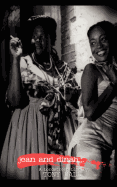 Jean and Dinah: Who Have Been Locked Away in a World Famous Calypso Since 1956 Speak Their Minds Publicly