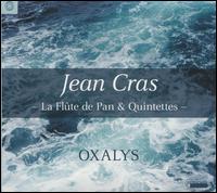 Jean Cras: La Flte de Pan & Quintettes - Amy Norrington (cello); Annie LaVoisier (harp); Elisabeth Smalt (viola); Frederic d'Ursel (violin);...