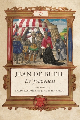 Jean de Bueil: Le Jouvencel - Taylor, Craig (Translated by), and Taylor, Jane H M (Translated by)