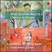 Jean Franaix: Wind Quintets Nos. 1 & 2; L'Heure du Berger - Frank-Immo Zichner (piano); Kammervereinigung Berlin